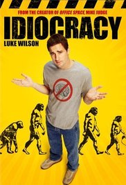 Idiocracy