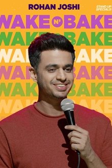 Rohan Joshi: Wake N' Bake