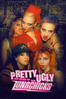Pretty Ugly- The Story of the Lunachicks