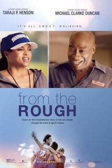 From the Rough