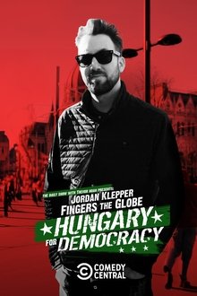 Jordan Klepper Fingers the Globe: Hungary for Democracy
