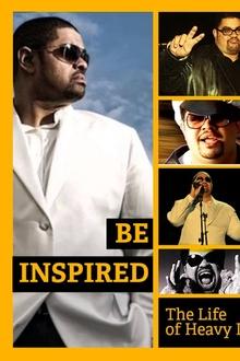 Be Inspired: The Life of Heavy D