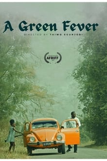 A Green Fever