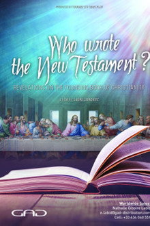 La Bible: Qui a écrit le nouveau testament?