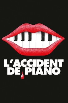 L'accident de piano