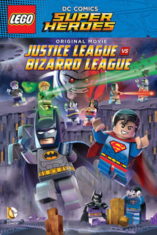 Lego DC Comics Super Heroes: Justice League vs. Bizarro League