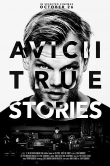 Avicii: True Stories