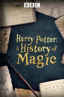 Harry Potter: A History of Magic