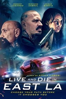 Live and Die in East LA